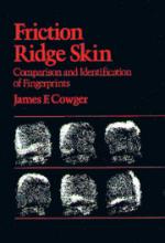50154 - Cowger, J.F. - Friction Ridge Skin. Comparison and Identification of Fingerprints