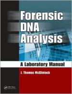 50159 - McClintock, J.T. - Forensic DNA Analysis. A Laboratory Manual