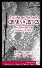 50169 - Inman-Rudin, K.-N. - Principle and Practice for Criminalistics. The Profession of Forensic Science