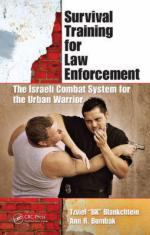 50178 - Blankchtein-Bumbak, T.-A.R. - Survival Training for Law Enforcement. The Israeli Combat System for the Urban Warrior