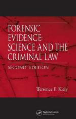50186 - Kiely, T.F. - Forensic Evidence. Science and the Criminal Law. 2nd Edition