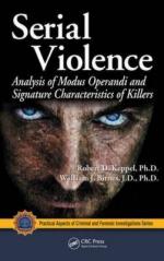 50211 - Keppel-Birnes, R.D.-V.J. - Serial Violence. Analysis of Modus Operandi and Signature Characteristics of Killers 