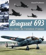 50292 - Prudhomme-Jouineau, A.-A. - Breguet 693. Le 'lion' de l'aviation d'assaut