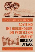 50406 - Civil Defence,  - Civil Defence Handbook No 10. Advising the Householder on Protection Against Nuclear Attack