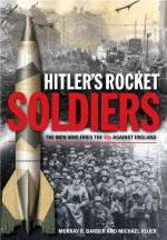 50447 - Barber-Keuer, M.R.-M. - Hitler's Rocket Soldiers. The Men who fired V2s against England