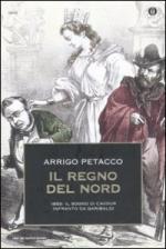 50517 - Petacco, A. - Regno del nord. 1859 il sogno di Cavour infranto da Garibaldi (Il)