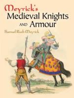 50580 - Meyrick, S.R. - Meyrick's Medieval Knights and Armour