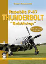 50605 - Peczkowski, R. - Republic P-47 Thunderbolt 'Bubbletop' 2nd Ed.