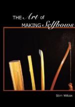 50611 - Wilcox, S. - Art of Making Selfbows (The)