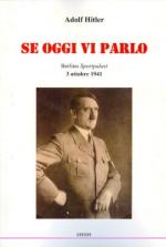 50653 - Hitler, A. - Se oggi vi parlo. Berlino Sportpalast 3 ottobre 1941. Libro+DVD