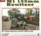 50708 - Koran-Horak-de Boer, F.-J.-J.W. - Special Museum 65: M1 155mm Howitzer in detail. M1 155mm Howitzer and M41 HMC Gorilla