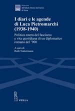 50723 - Nattermann, R. cur - Diari e le agende di Luca Pietromarchi 1938-1940. Politica estera del fascismo e vita quotidiana di un diplomatico romano del '900 (I)