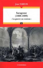 50777 - Tabeur, J. - Saragosse 1808-1809. La guerre au couteau
