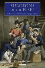 50832 - MacLean, D. - Surgeons of the Fleet. The Royal Navy and its Medics from Trafalgar to Jutland