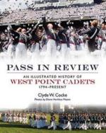 50898 - Cocke-Harkless Moore, C.-E. - Pass in Review. An Illustrated History of West Point Cadets 1794-Present