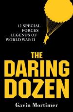 50901 - Mortimer, G. - Daring Dozen. 12 Special Forces Legends of World War II (The)