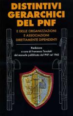 50903 - Tavoletti, F. cur - Distintivi gerarchici del PNF e delle organizzazioni e associazioni direttamente dipendenti