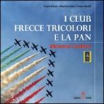50916 - Fassio-Lanza-Raselli, F.-M.-F. - Club Frecce Tricolori e la PAN attraverso l'araldica (I)