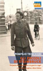 50976 - Trinchieri, A. - Zoccoli di Steinbruck. Peripezie di un bersagliere tra guerra e lager (Gli)