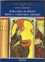 50979 - Terranova, A. - Ildegarda di Bingen: mistica, visionaria, filosofa