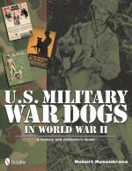 51019 - Rosenkrans, R. - US Military War Dogs in World War II. A History and Collector's Guide