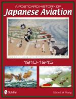 51025 - Young, E.M. - Postcard History of Japanese Aviation 1910-1945 (A)