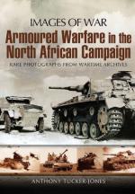 51045 - Tucker Jones, A. - Images of War. Armoured Warfare in the North African Campaign
