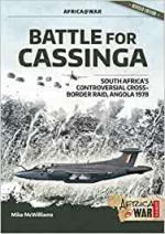 51058 - McWilliams, M. - Battle for Cassinga. South Africa's Controversial Cross-border Raid. Angola 1978 - Africa @War 037