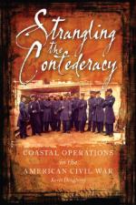 51156 - Dougherty, K. - Strangling The Confederacy. Coastal Operations in the American Civil War