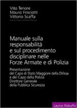 51157 - Frisciotti-Scaffa-Tenore, V.-M.-V. - Manuale sulla responsabilita' e sul procedimento disciplinare nelle forze armate e di polizia