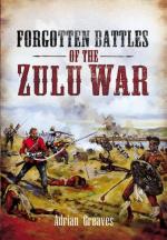 51194 - Greaves, A. - Forgotten Battles of the Zulu Wars