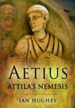 51228 - Hughes, I. - Aetius. Attila's Nemesis