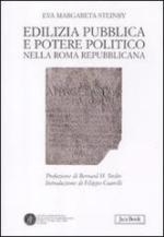 51257 - Steinby, E.M. - Edilizia pubblica e potere politico nella Roma repubblicana