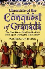 51285 - Irving, W. - Chronicle of the Conquest of Grenada. The Final War to Expel Muslim Rule From Spain During the XV Century