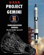 51292 - NASA,  - NASA Project Gemini Familiarization Manual Manned Satellite Spacecraft 