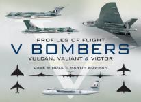 51410 - Windle-Bowman, D.-M. - Profiles of Flight 07: V-Bombers. Vulcan, Valiant and Victor