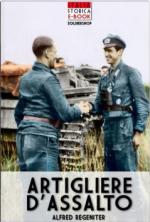 51426 - Regeniter, A. - Artigliere d'assalto. Il diario di guerra di un ufficiale della StuG-Brigade 276 sul fronte dell'est, 1944-1945