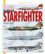 51474 - Paloque, G. - Planes and Pilots 16: Lockheed Starfighter from 1958 to 2000