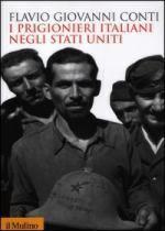 51486 - Conti, F.G. - Prigionieri italiani negli Stati Uniti (I)