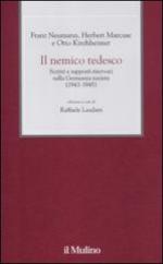 51495 - AAVV,  - Nemico tedesco. Scritti e rapporti riservati sulla Germania nazista (Il)