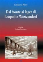 51614 - Prete, L. - Dal Fronte ai Lager di Leopoli e Wietzendorf