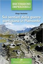 51654 - Vaschetto, D. - Sui sentieri della guerra partigiana in Piemonte