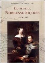 51687 - Tombaccini, S. - Vie de la Noblesse Nicoise (La)