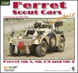51702 - Browne-Koran, K.-F. - Present Vehicle 30: Ferret Scout Cars in detail. Ferret Mk.1, Mk. 1/2 and Mk. 2