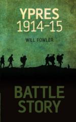 51733 - Fowler, W. - Battle Story: Ypres 1914-1915