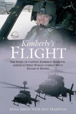 51761 - Simon-Hampton, A.-A. - Kimberley's Flight. The Story of Captain Kimberly Hampton, America's First Woman Combat Pilot Killed in Battle