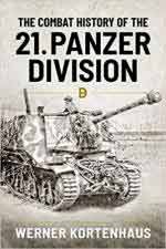 51769 - Kortenhaus, W. - Combat History of the 21st Panzer Division 1943-45 (The)