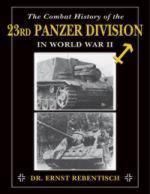 51804 - Rebenitsch, E. - Combat History of the 23rd Panzer Division in World War II (The)
