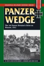 51807 - Lucke, F. - Panzer Wedge Vol 1: The German 3rd Panzer Division and the Summer of Victory in the East
