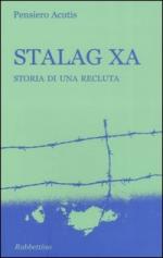51920 - Pensiero Acutis,  - Stalag XA. Storia di una recluta